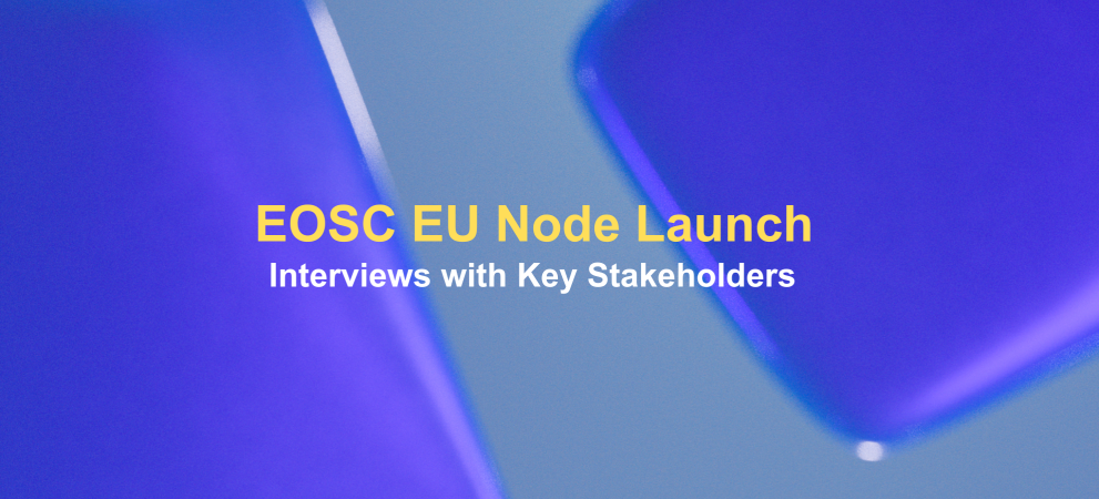 EOSC EU Node Launce: Interviews with Key Stakeholders